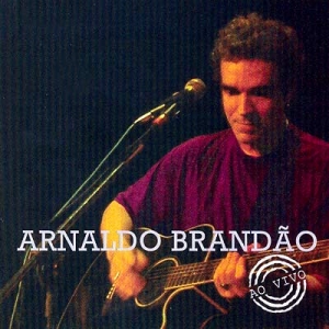 Arnaldo Brandão - Ao Vivo (CD novo)