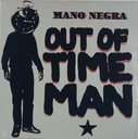 Mano Negra - Out of Time Man (7" usado)