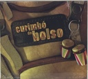 Curimbó de Bolso  (digipack) (CD novo)