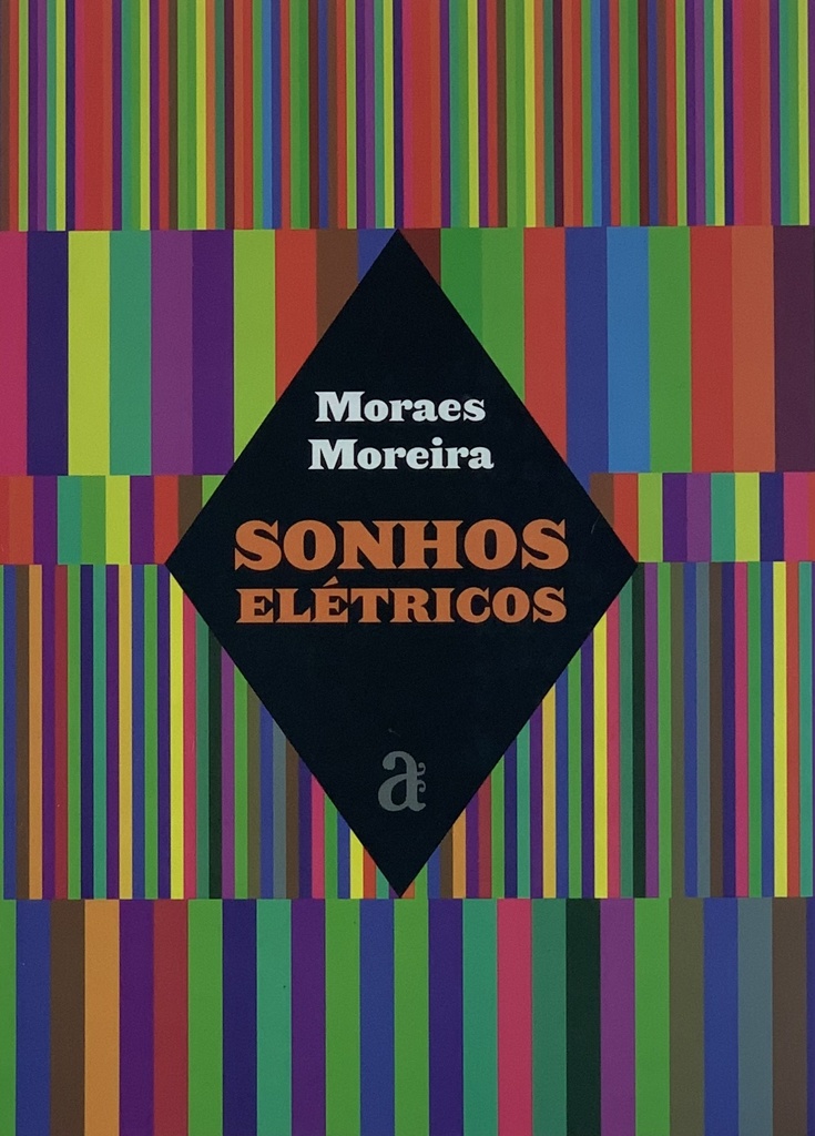 Moraes Moreira - Sonhos Elétricos (Livro s/uso)