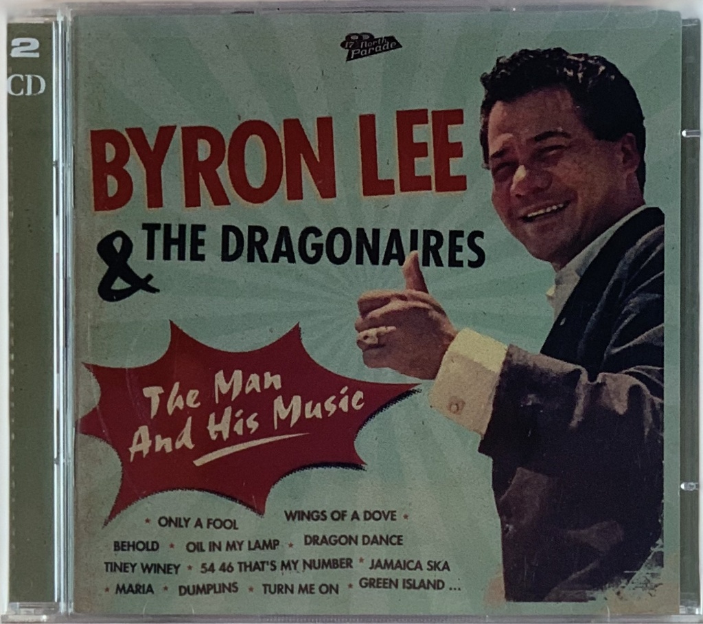 Byron Lee & The Dragonaires - The Man And The Music (2CDs novos)