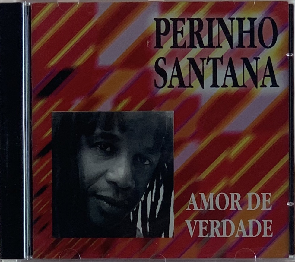 Perinho Santana - Amor De Verdade (CD novo)