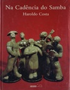 Na Cadência do Samba - Haroldo Costa (Livro novo)