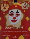 Brasil Naif - Lucien Finkelstein (Livro sem uso)