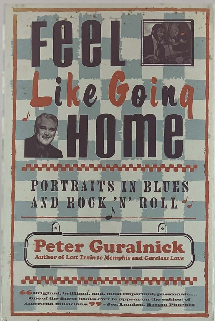 Feel Like Going Home- Peter Guralnick (Livro usado)