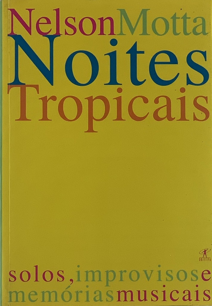 Nelson Motta - Noites Tropicais (Livro usado)