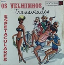 Velhinhos Transviados, Os - Espetaculares (LP usado)