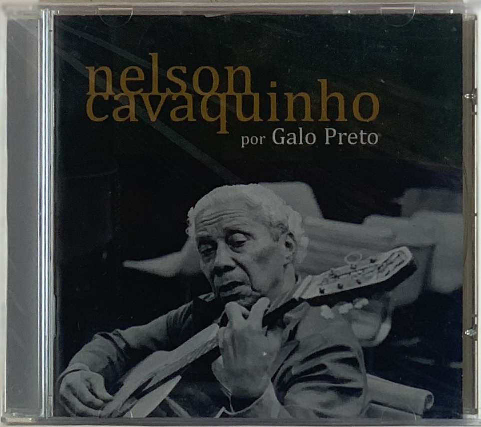 Nelson Cavaquinho por Galo Preto (CD novo)