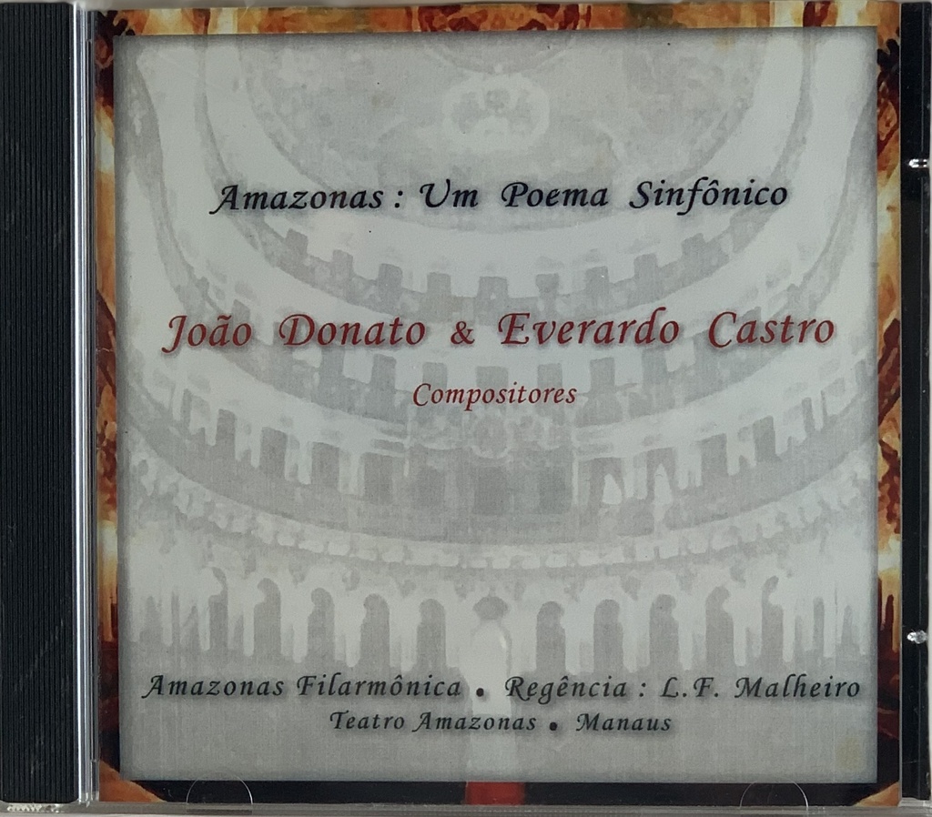 João Donato & Everardo Castro - Amazonas: Um Poema Sinfônico (CD usado)