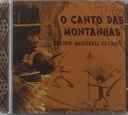 Krenak Maxakali Patachó - O Canto das Montanhas (CD usado)