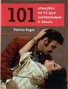 Patricia Kogut - 101 Atrações que Sintonizaram o Brasil (Livro Novo)