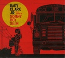 Gary Clark Jr. – The Story Of Sonny Boy Slim (CD novo)