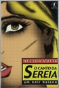 Nelson Motta - O Canto da Sereia (livro usado)