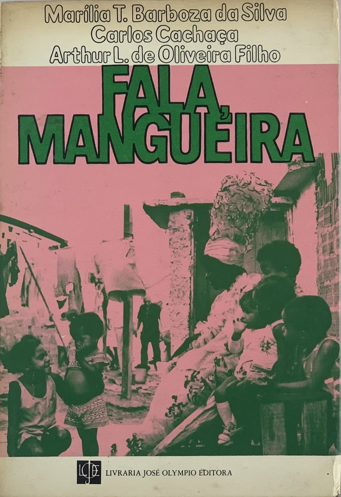 Fala, Mangueira - Marilia T. Brabosa/Carlos Cachaça/Arthur L. de Oliveira (Livro usado)