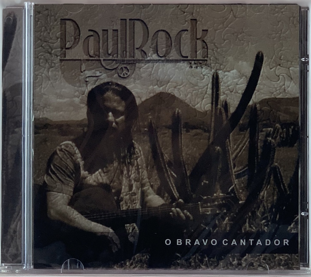 PaulRock - O Bravo Cantador (CD novo)