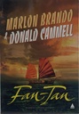 Marlon Brando & D. Cammell - Fan-Tan (Livro novo)