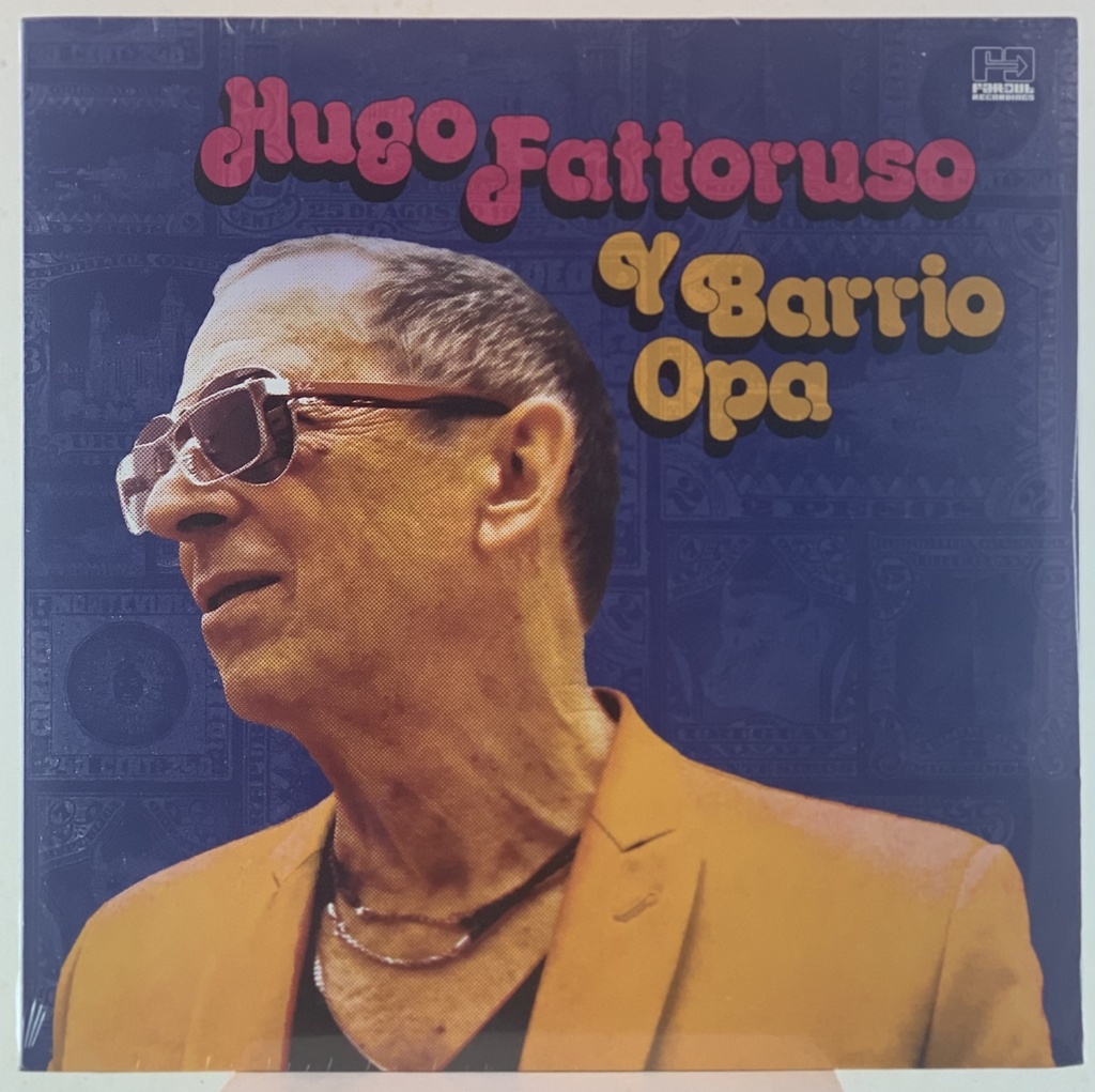 Hugo Fattoruso - Y Barrio Opa (LP novo)