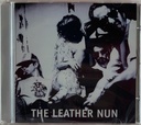 Leather Nun,The – Nun Permanent (CD novo)