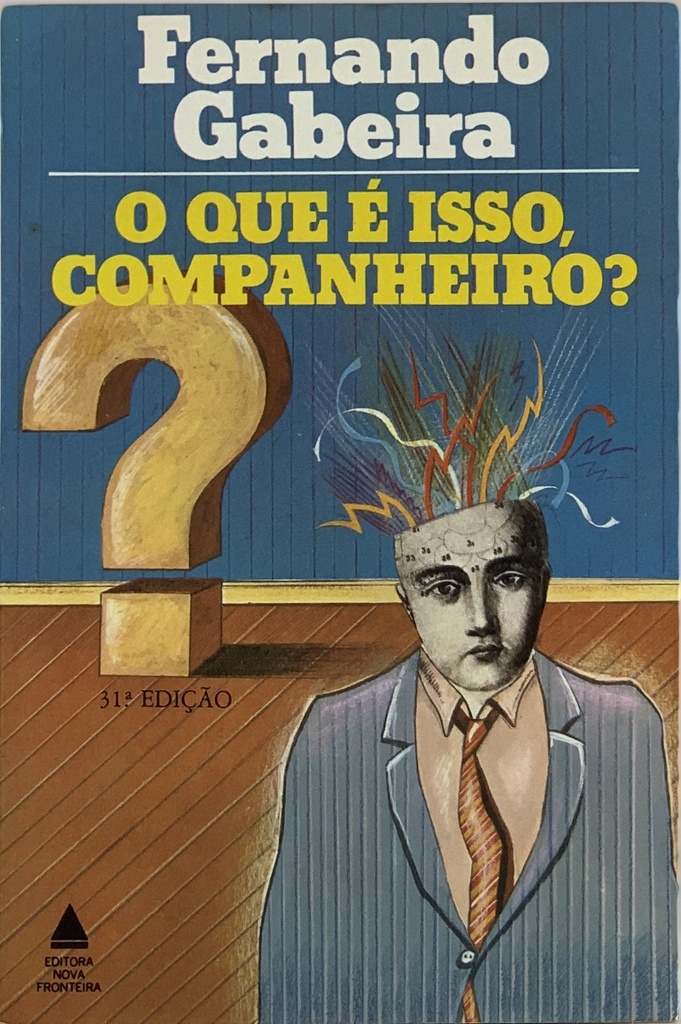 Fernando Gabeira - O que é isso Companheiro? (Livro usado)