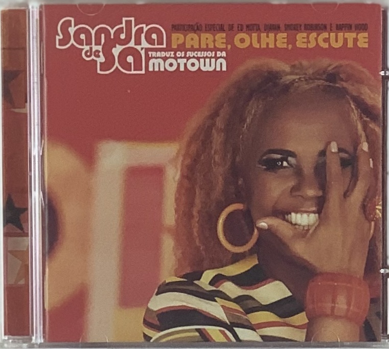 Sandra de Sá – Sandra de Sá Traduz os Sucessos da Motown - Pare, Olhe, Escute (CD usado)