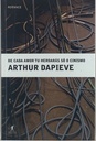 Arthur Dapieve - De Cada Amor Tu Herdarás só o Cinismo (Livro usado)