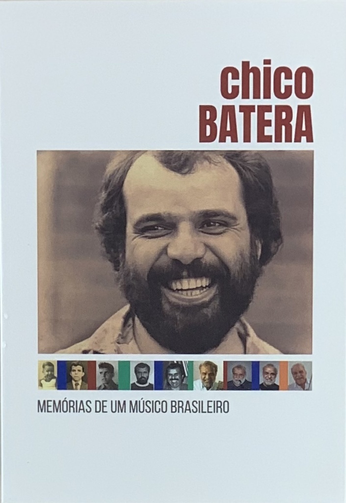 Chico Batera - Memórias de um Músico Brasileiro (Livro Novo)