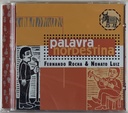 Fernando Rocha & Nonato Luiz - Palavra Nordestina (CD Novo)