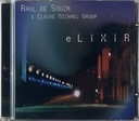 Raul de Souza & Claire Michael Group – Elixir (CD usado)