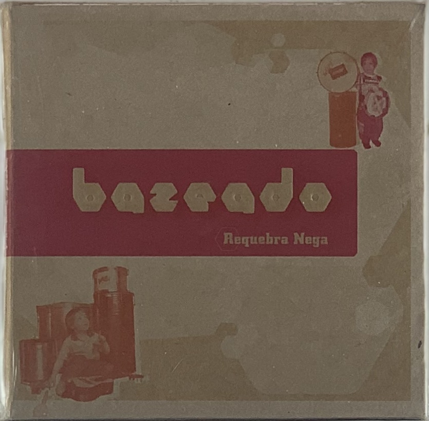 Bazeado – Requebra Nega (CD novo)