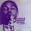 [JFV] Charlie Parker – Charlie Parker On Dial Vol. 6 (LP usado)