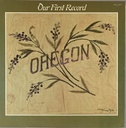 Oregon – Our First Record (LP usado)