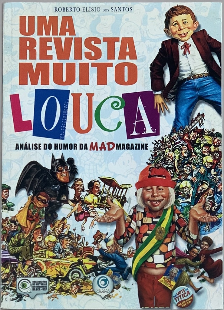 Uma Revista Muito Louca - Roberto Elísio dos Santos (Livro usado)