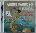 Andre Barroso e Banda - Invasão Octopus (CD novo)