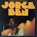 Jorge Ben - A Banda Do Zé Pretinho (c/encarte) (LP usado)