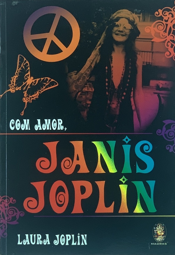 Janis Joplin, Com Amor - Laura Joplin (Livro semi-novo)