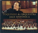 Toquinho & Orquestra Jazz Sinfônica – Ao Vivo (CD usado)