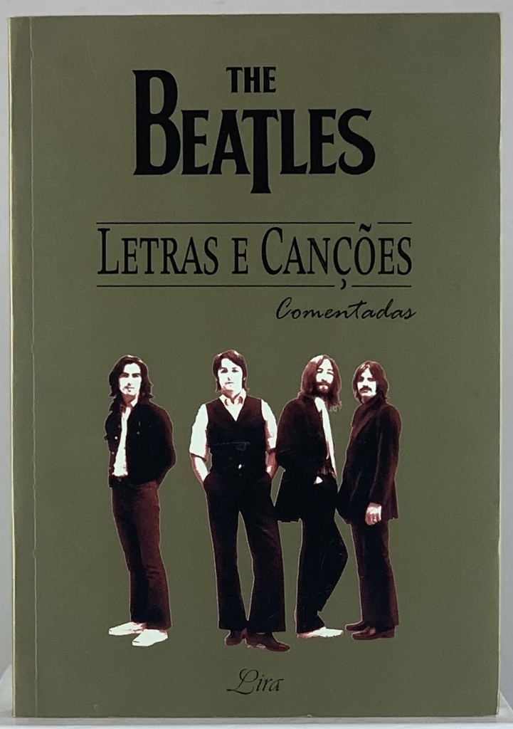 Beatles,The - Letras e Canções Comentadas(Livro semi-novo)