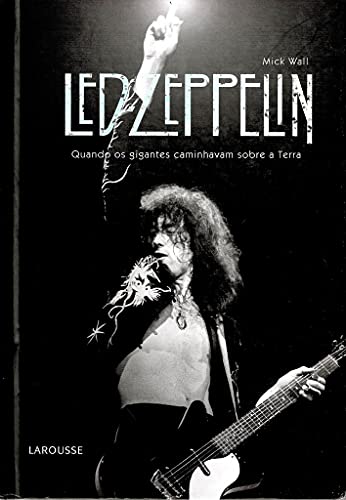 Led Zeppelin- Quando os Gigantes Caminhavam sobre a Terra (Livro usado)