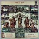 Jorge Ben – A Tábua de Esmeralda (LP usado)