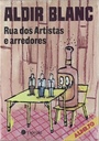 Aldir Blanc - Rua dos Artistas e Arredores (Livro novo)