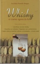 Whisky e Como Aprecia-lo - Guia Pratico (Livros usado)