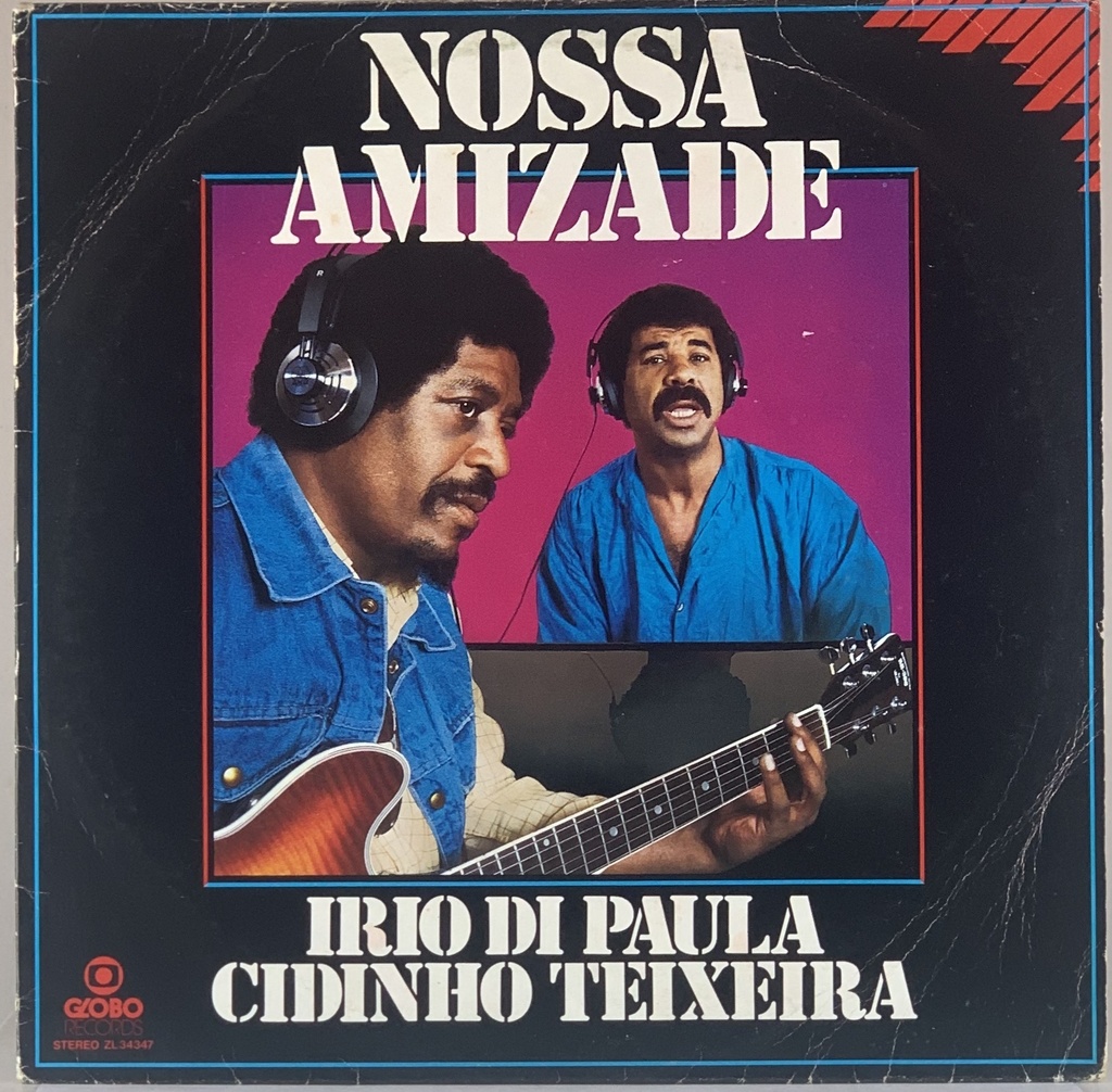 Irio De Paula, Cidinho Teixeira ‎– Nossa Amizade (LP usado)