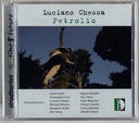 Luciano Chessa – Petrolio (CD novo)