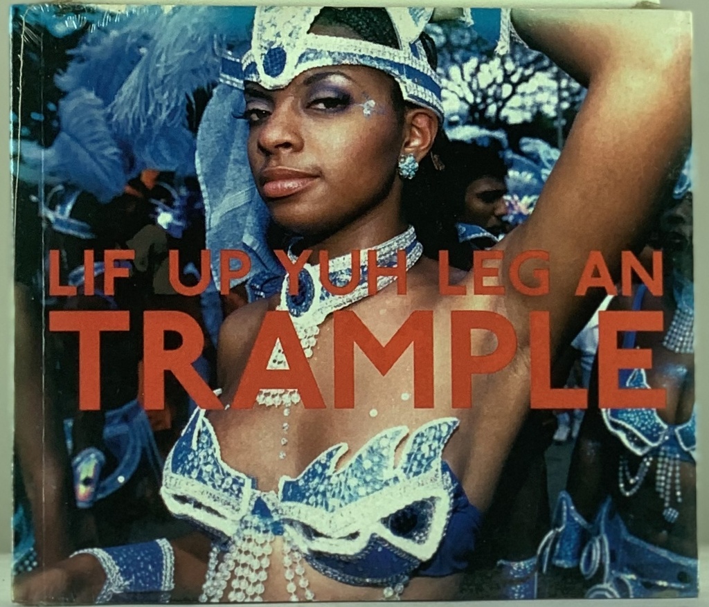 V/A - Lif Up Yuh Leg An Trample: The Soca Train From Port Of Spain (CD novo)