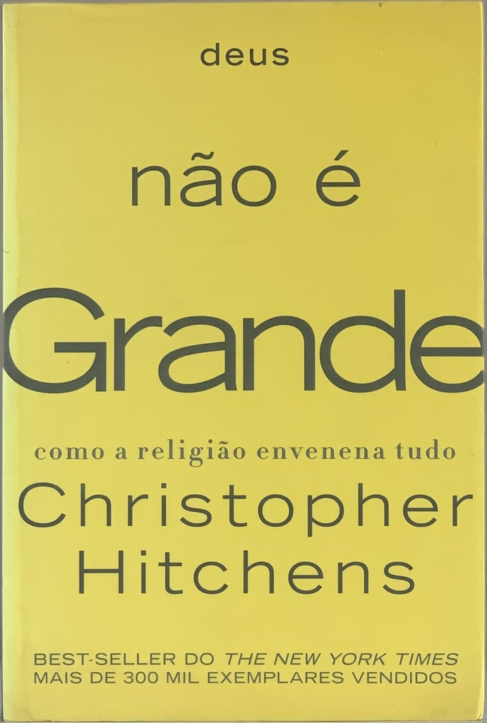 Deus não é Grande - Christopher Hitchens (Livro usado)