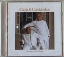 Cajú & Castanha - Recado a São Paulo (CD novo)