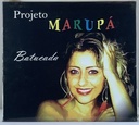 Projeto Marupá - Batucada (CD novo)