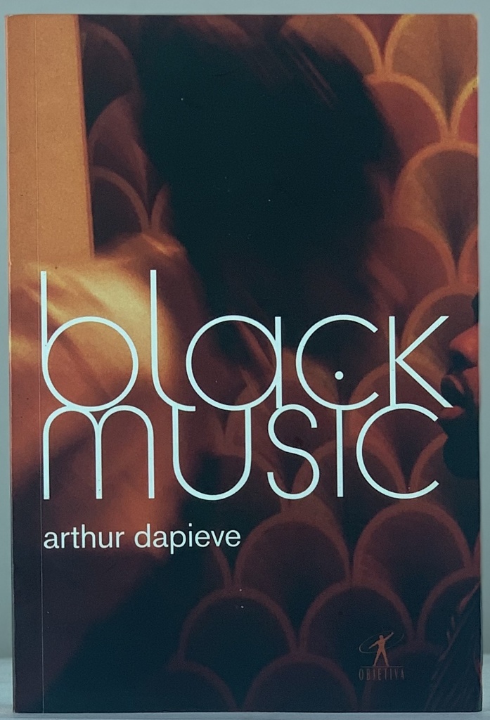 Arthur Dapieve - Black Music (Livro sem uso)