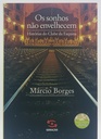 Os Sonhos não Envelhecem - Márcio Borges [C/ CD] (Livro semino)