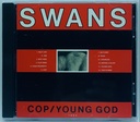 [TOM] Swans – Cop / Young God (CD usado)